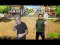 father vs son Stage 2