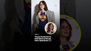 Ananya Panday Brings Gen-Z Glam to ‘Spiral Bound’ Red Carpet  ✨💖#AnanyaPanday #BomanIrani #shorts