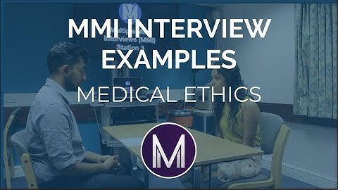 MMI Interview Examples | Medical Ethics | Medic Mind