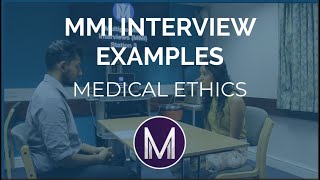 MMI Interview Examples | Medical Ethics | Medic Mind