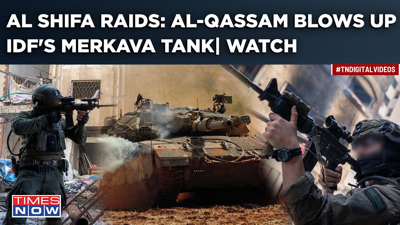 Al-Qassam Vs IDF Battle On Cam: Hamas Blows Up Merkava Tanks In Al Shifa Raids| Watch Dramatic Video