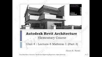 Revit Architecture _ Unit 4 _ Lec 4 _ Midterm Exam 1-Part 3