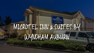 Microtel Inn & Suites by Wyndham Auburn Review - Auburn , United States of America