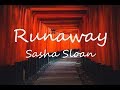 Sasha Sloan - Runaway