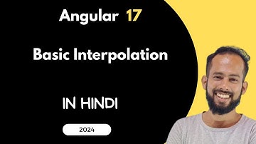 Interpolation in Angular 17 | String Interpolation | Angular 17 Tutorial in Hindi