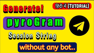How To Create Pyrogram Session String| Get Pyrogram session string | Technology Rk