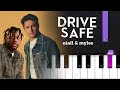 Myles Smith Niall Horan Drive Safe Piano Tutorial