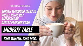 Modesty Table with Ashley Pearson Khan  *Revert Story*