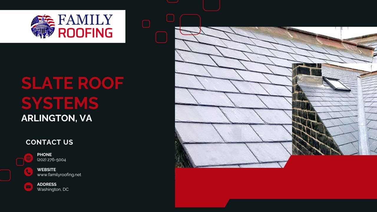 Slate Roof Systems in Arlington, VA | Family Roofing