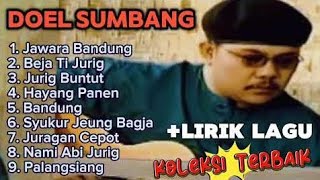 Koleksi Terbaik Doel Sumbang | Full Lirik | Jawara Bandung - Beja Ti Jurig | Viral TikTok #trending
