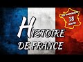 L'HISTOIRE DE FRANCE EN 38 MINUTES