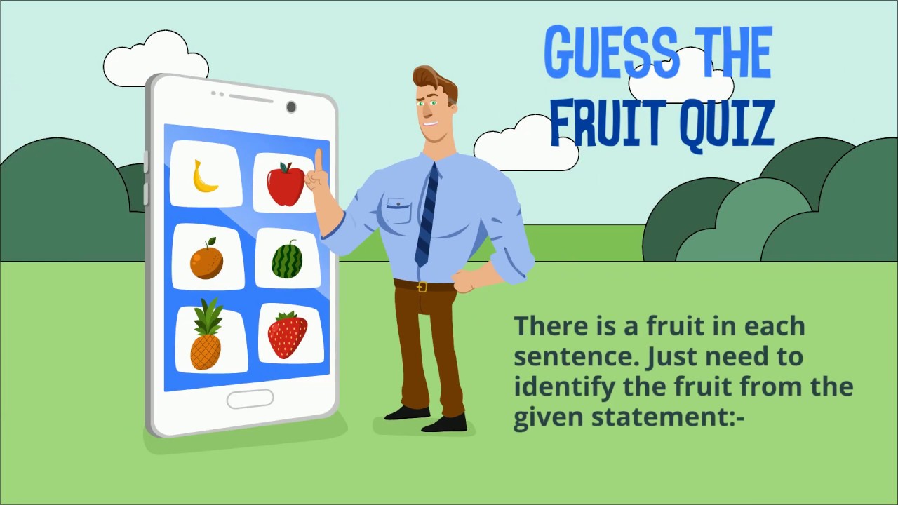 Fruit quiz Can you guess/find the fruit from sentence Fruit Puzzle