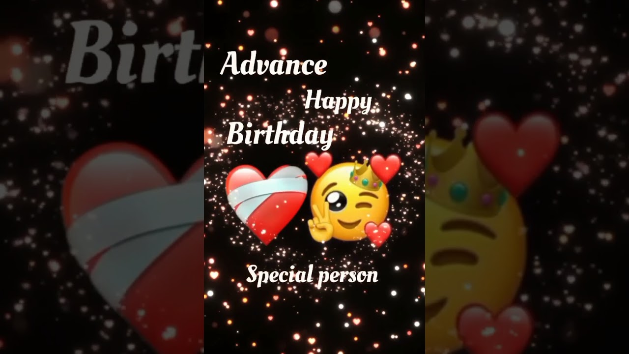 Advance Happy Birthday My Dear Bestie 💐🥳🎂 My Special Person 