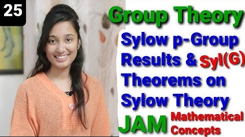 Sylow Theory. Sylow p subgroups. Results & Theorems on sylow group. frobenius theorem. TIFR.