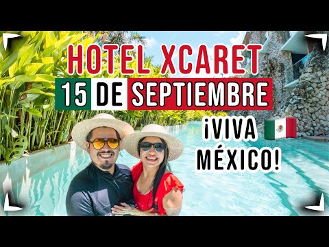Hotel Xcaret FIESTA MEXICANA + Cambios en políticas XCARET ARTE 🔴 15 Septiembre GRITO ► Sin Postal