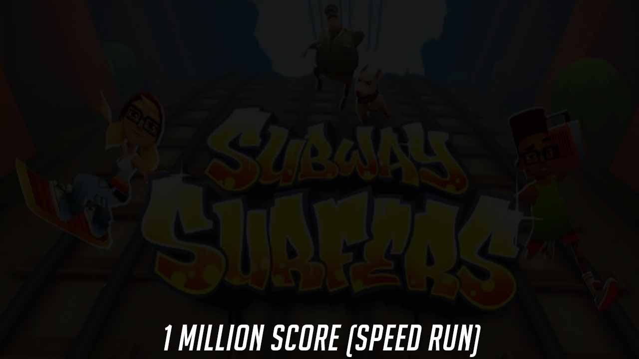 I will get a million while speed running #subway #subwaysurfers #subwa