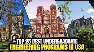 25 Best Undergraduate Engineering Programs In Usa