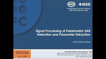 Signal Processing of Polarimetric SAR: Detection and Parameter Extraction (Carlos López-Martínez)