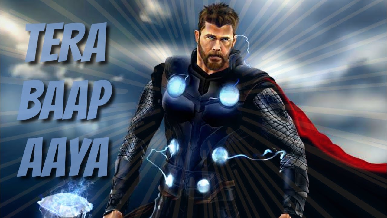 Thor Tera Baap Aaya  Thor Tera Baap Aaya Version  Tera Baap Aaya   Thor  Avengers Endgame