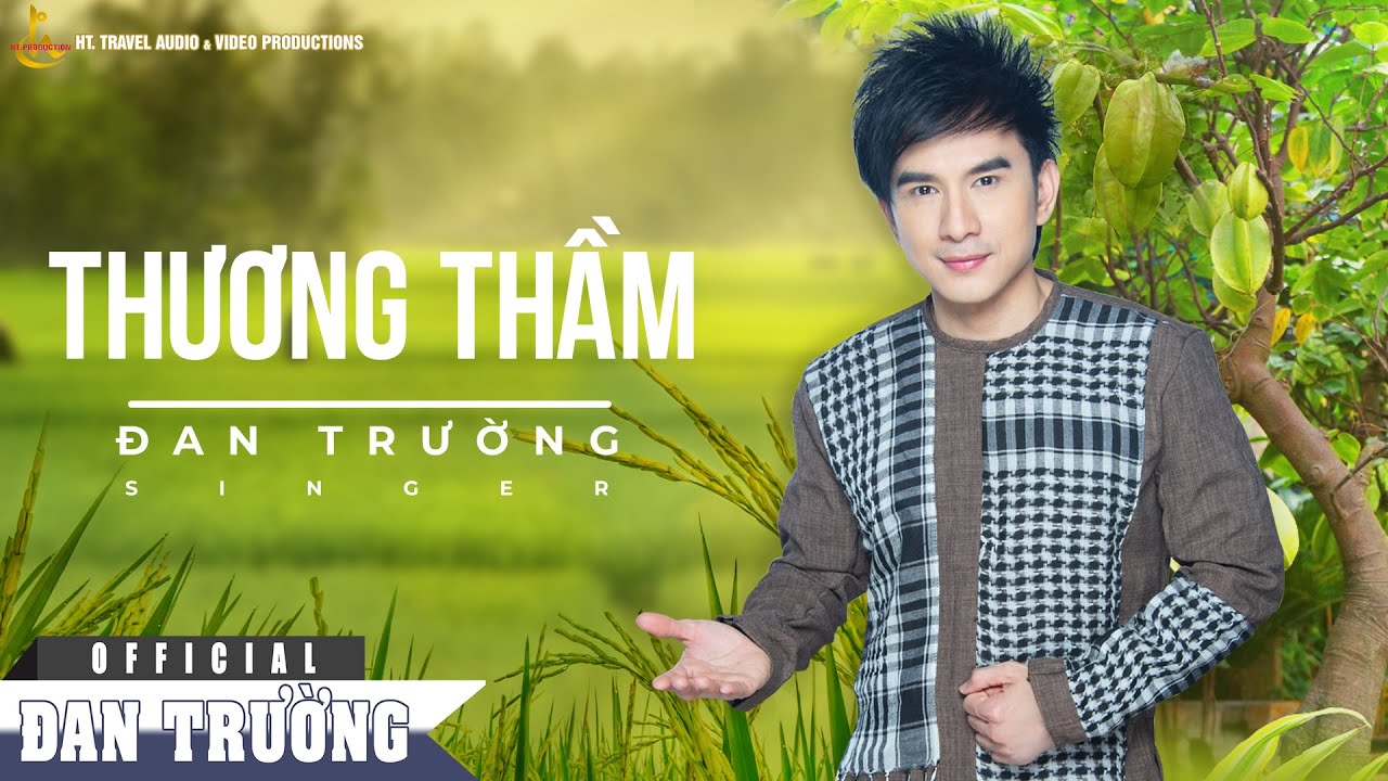 THƯƠNG THẦM || ĐAN TRƯỜNG