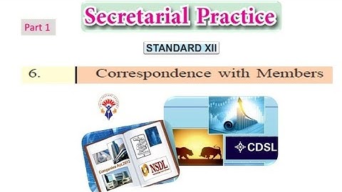 HSC,Class XII, Secretarial Practice (Part1) Chapter 6 CORRESPONDENCE WITH MEMBERS,MAHARASHTRA BOARD.