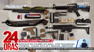 Konsehal, asawa niya at 2 tauhan, arestado; Nasamsam ang matataas na kalibre ng baril | 24 Oras