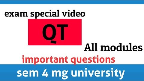 Quantitative techniques || Sem 4 || mg university || exam special video