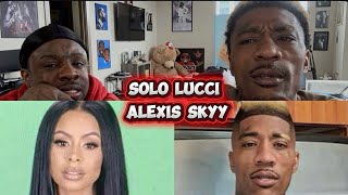 Famous Solo Lucci SPEAKS ON HOW LOVE AND HIPHOP DESTROYED HIS RELATIONSHIP WITH HIS EX GF ALEXIS SKY😳😱 Net Worth