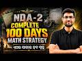 🔥 NDA 2 2026 Complete 100 Days Maths Strategy || Day-by-Day Plan to Crack NDA in First Attempt