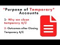 Why do we need to close Temporary Accounts?