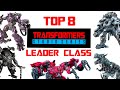 TOP 8 TRANSFORMERS STUDIO SERIES LEADER CLASS