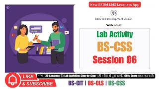 BS-CSS Session 6 Lab Activity Solution | KYP New Course 2026 | 100% Score
