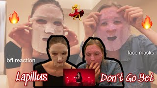 BFF reacts to Lapillus(라필루스) – ‘Don't Go Yet’ COVER (원곡 : Camila Cabello) + face masks