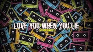 LOVE YOU WHEN YOU LIE_NEW FVNKY NIGHT (VERON AMBUI) TERBARU2025