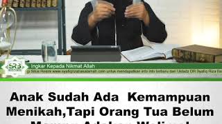 Anak Sudah Ada Kemampuan Menikah, Tapi Orang Tua Belum Mampu Adakan Walimah