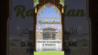 Dua for Protection from Hellfire: The Third Ashra of Ramadan #shortsvideos