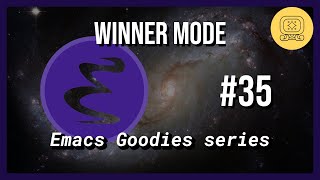 Emacs Goodies - #35 Winner Mode