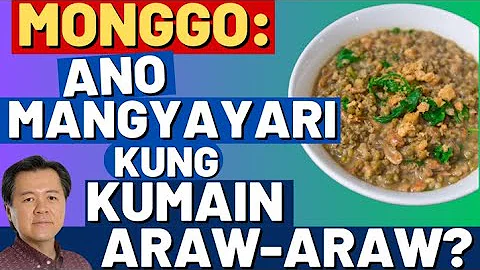 Monggo: Ano Mangyayari Kung Kumain Araw-Araw. - By Doc Willie Ong (Internist and Cardiologist)