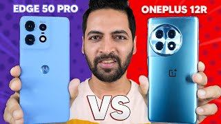 Moto Edge 50 Pro Vs OnePlus 12R Full Comparison  SHOCKING !