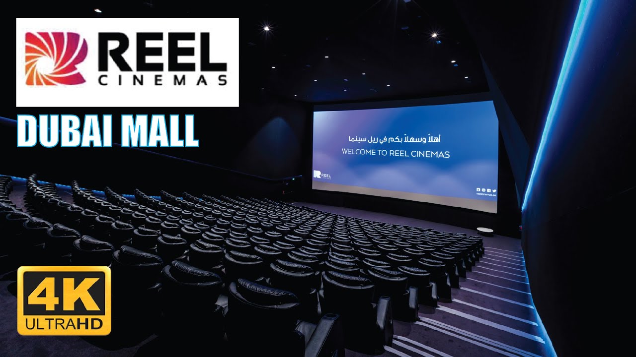 【4K】🇦🇪 DUBAI ENJOY MOVIE VIEWING ACROSS REEL CINEMAS DUBAI MALL | DUBAI TOURIST ATTRACTION