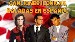 100 BALADAS POP ICONICAS EN ESPAÑOL