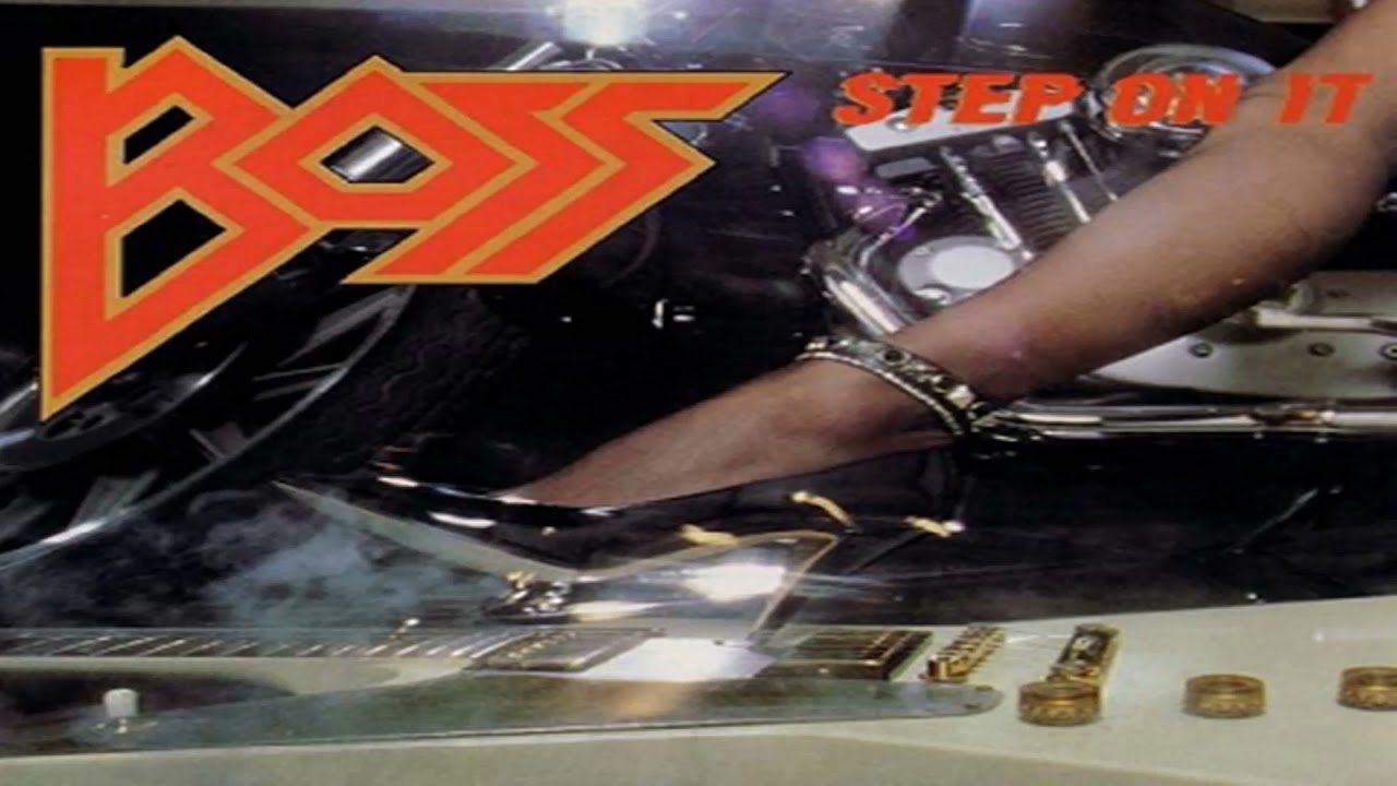 Boss - Step On It (Full Album 1984) - YouTube