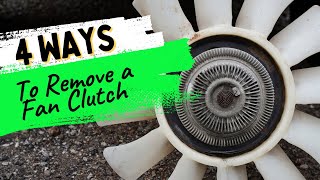 4 Ways To Remove a Fan Clutch