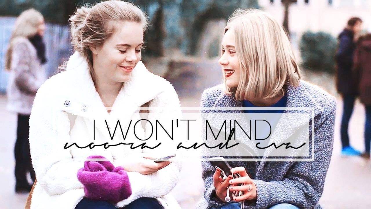 Noora & Eva || You'll never be mine
