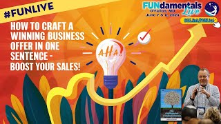 Create a Winning Offer: Simplify and Clarify to Boost Your Business Success