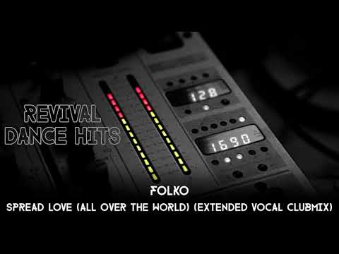 Folko — Folko - Spread Love (All Over The World) (Extended Vocal Clubmix) [HQ]