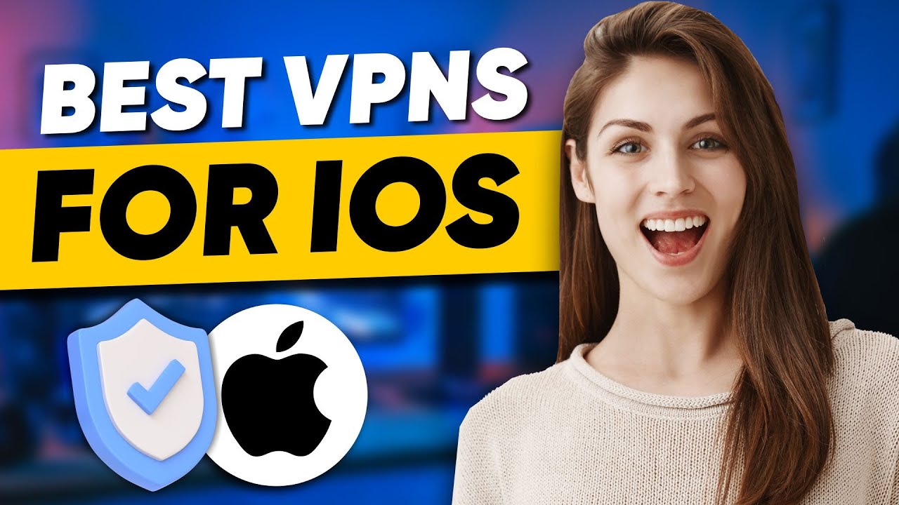 Best VPN for iPhone: VPN Expert Opinion After Testing Out
