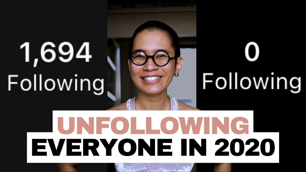 the unexpected benefits of unfollowing everyone on instagram YouTube