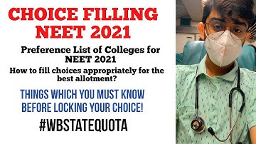 Choice filling for NEET 2021 counselling | WB | How to fill choices? | Things you must know before!