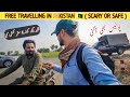 Free travelling in pakistan   scary or safe   hitchhiking in pakistan   how to travel 